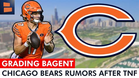 Chicago Bears Rumors After Win Vs Panthers Grading Tyson Bagents 4