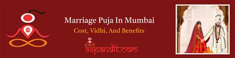 Pandit For Marriage Puja In Mumbai Cost Vidhi Benefits 99Pandit