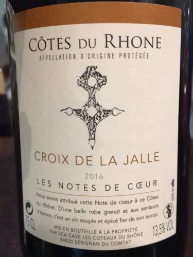 La Cave Les Côteaux du Rhône Croix de la Jalle Les Notes de Cœur Côtes