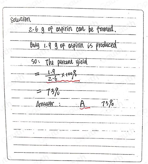Solved During The Production Of Aspirin G Of Aspirin Can Be