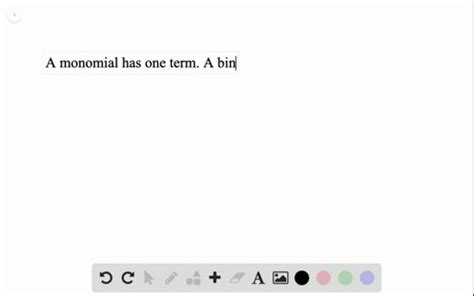 Solved Using Your Own Words Explain The Difference Between A Monomial