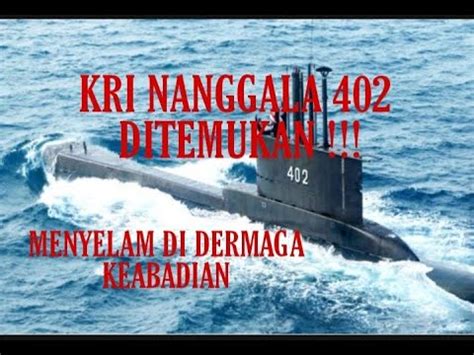 PRAY FOR KRI NANGGALA 402 NANGGALA 402 DITEMUKAN NANGGALA 402