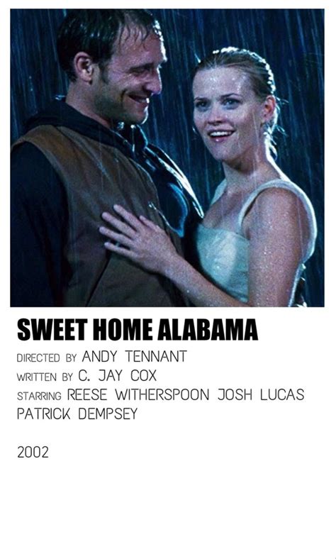 sweet home Alabama | Romcom movies, Romantic movies, Iconic movies