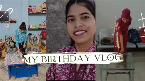 MY BIRTHDAY VLOG MY FIRST VLOG Birthday Firstvlog Vlog Trending