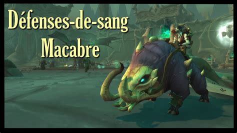 D Fenses De Sang Macabre Elite Monture Wow Lurid Bloodtusk Youtube