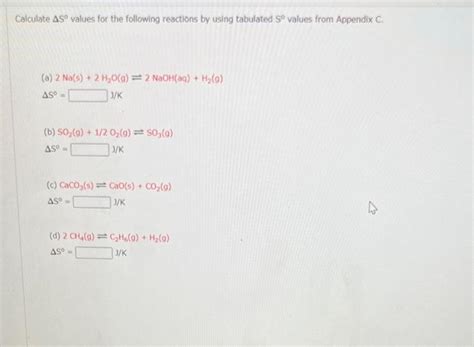 Solved Calculate Δs∘ Values For The Following Reactions By