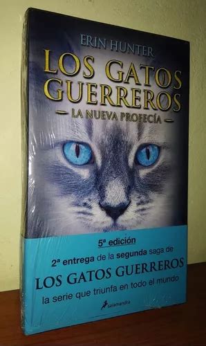 Los Gatos Guerreros La Nueva Profecía 2 Erin Hunter en venta en