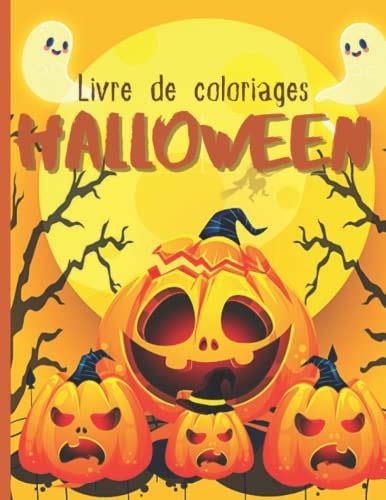 Halloween Livre De Coloriages Livre De Coloriage Enfant 4 Ans 10 Ans