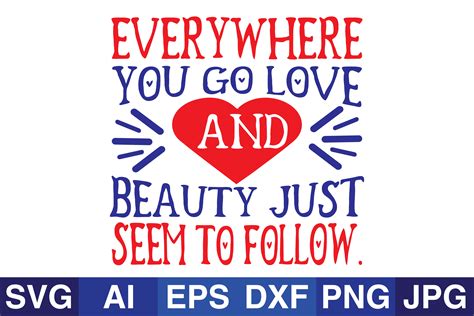 Everywhere You Go Love Valentine Svg Graphic By Svg Cut Files