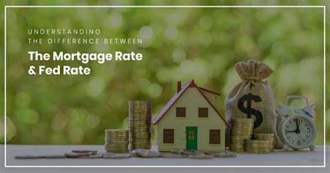 Understanding The Difference Between The Federal And Mortgage Interest Rates