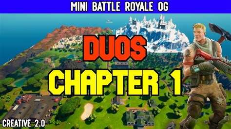 Mini Br Chapter Og Duos By Elviernes Tepago Fortnite