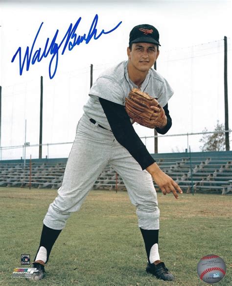 Autographed Wally Bunker 8x10 Baltimore Orioles Photo Main Line