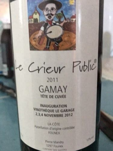 Pierre Mandry Le Crieur Public Gamay Tête de Cuvée Vivino Brasil