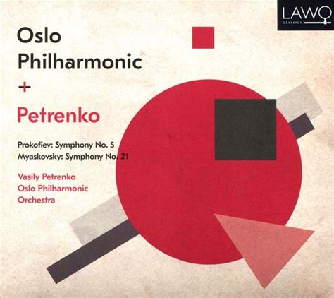 Prokofiev Symphony No 5 Myaskovsky Symphony N Oslo Philharmonic