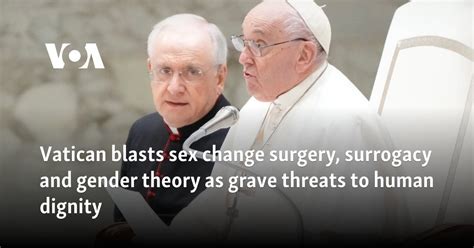 Vatican Says No To Sex Changes And Gender Theory In New Document