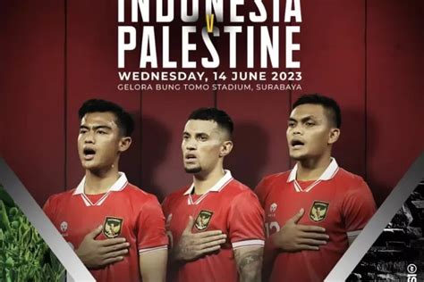 Jadwal Indonesia Vs Palestina Di Fifa Match Day Mulai Jam Berapa