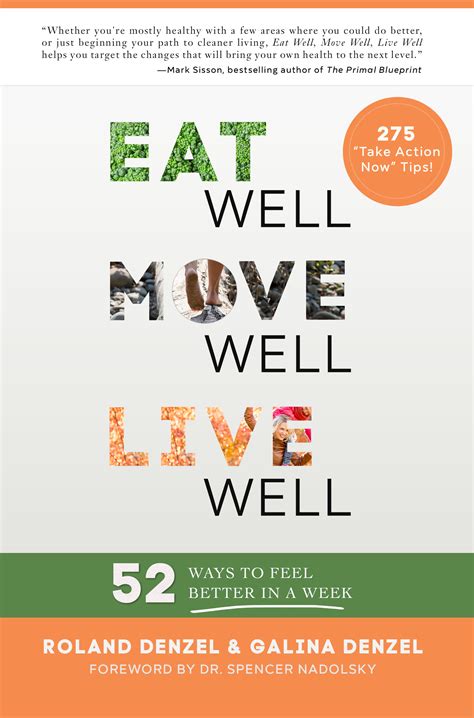 Eat Well Move Well Live Well 52 Ways To Feel Better In A Week