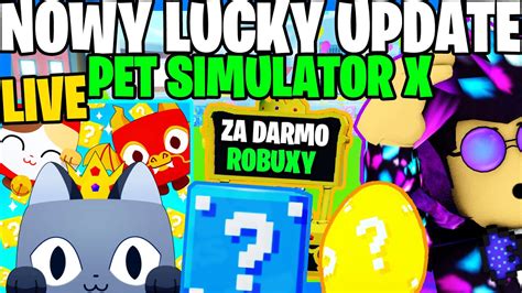 Nowy Trading Lucky Update W Pet Simulator X O Godzinie