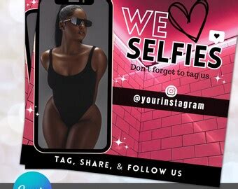 Editable We Love Your Selfies Flyers Tag Us In Your Selfies Flyer Diy