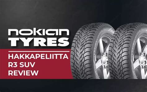 Nokian Hakkapeliitta R3 Suv Review Winter Champion Hot Vehs Hot