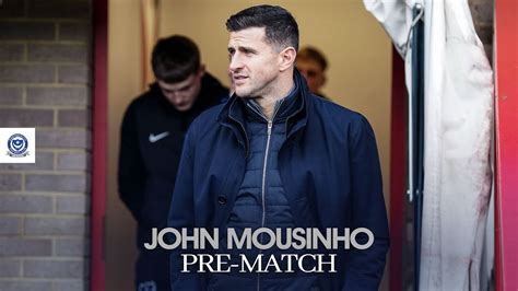 John Mousinho Pre Match Fleetwood Town Vs Pompey Youtube