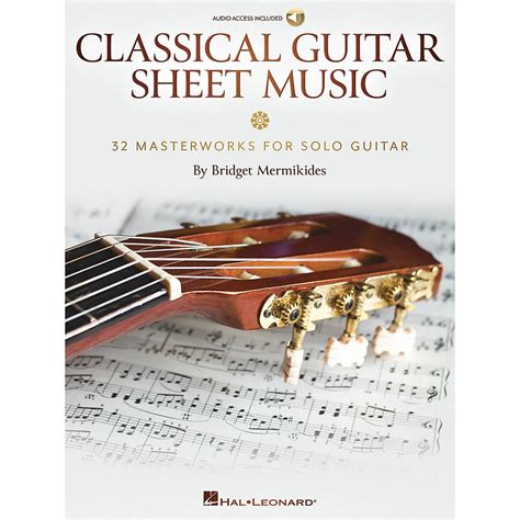 Hal Leonard Classical Guitar Sheet Music 32 Masterworks For Solo Guitar Book Audio Online