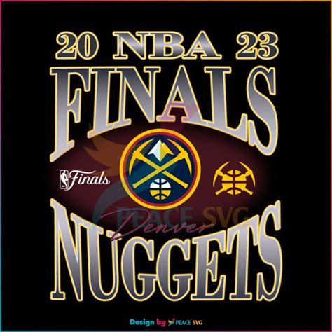 Denver Nuggets Basketball Nba Finals Svg Cutting File Peacesvg