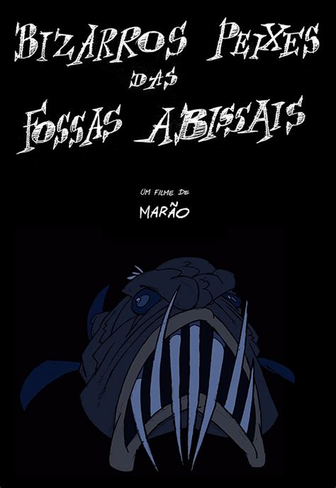 Bizarros Peixes Das Fossas Abissais Filme Adorocinema