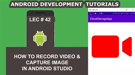 How To Record Video Capture Image In Android Studio 43 Android