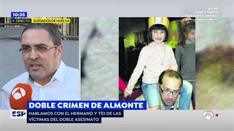 Aníbal Hermano Y Tío De Las Víctimas Del Doble Asesinato De Almonte