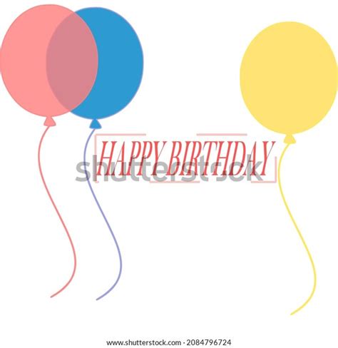 Happy Birthday Text Balloons Stock Vector (Royalty Free) 2084796724 ...