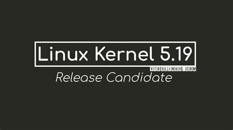 Linus Torvalds Announces First Linux Kernel 5.19 Release Candidate ...