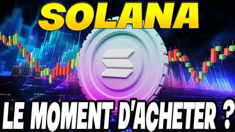 Solana Sol Continuation De La Hausse Direction Les Analyse