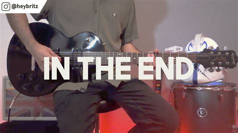 Linkin Park In The End Guitar Cover Youtube