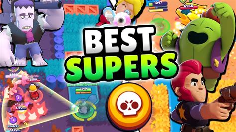 The Best And Worst Brawler Supers In Brawl Stars Youtube