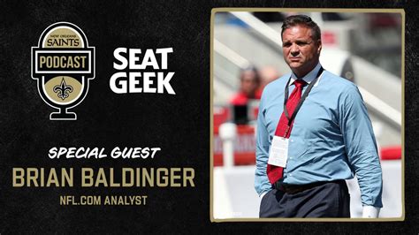 Brian Baldinger on Saints Podcast presented by SeatGeek | October 29, 2021