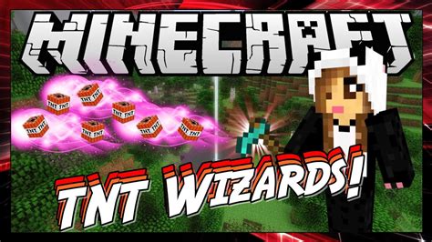 TNT Wizards Minecraft Minigames YouTube