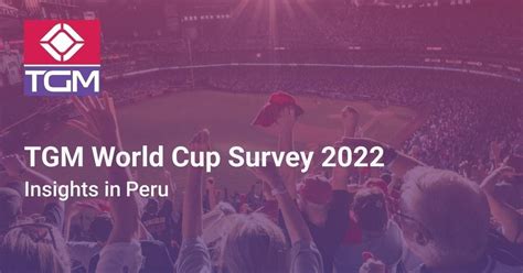 World Cup 2022™ Data Research Analysis | Insights in Peru