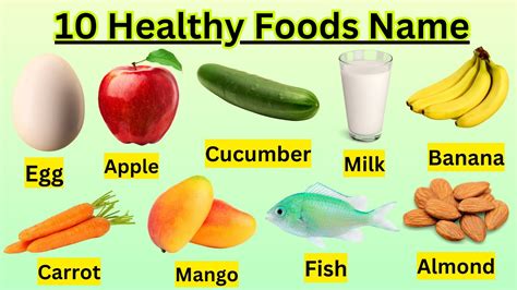 10 Healthy Foods Name Healthy Foods Name In English Foods Name