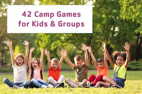 40+ Awesome Summer Camp Games - Ultimate Camp Resource