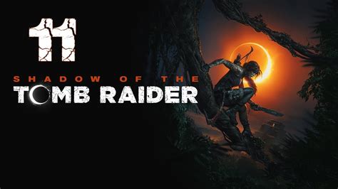 Shadow Of The Tomb Raider 011 Kuwaq Yaku Challenges YouTube