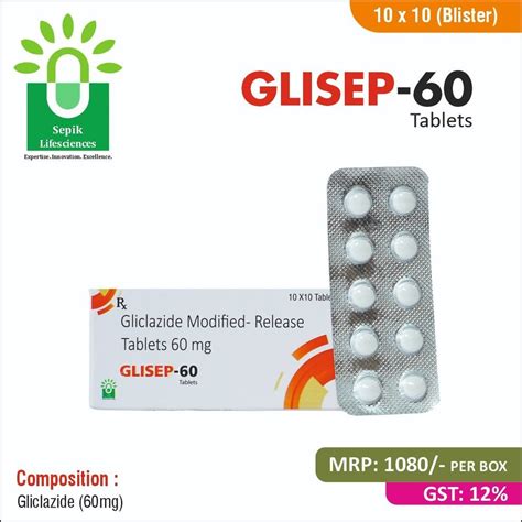 Glisep 60 60 Mg Gliclazide Modified Release Tablets At Rs 1080per Box Sepik Lifesciences