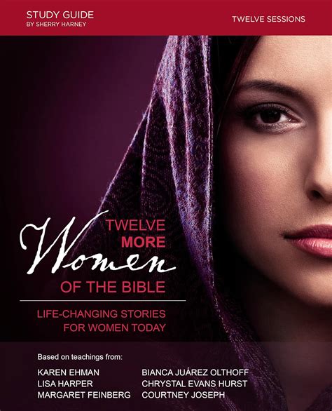Twelve More Women of the Bible Study Guide: Life-Changing Stories for