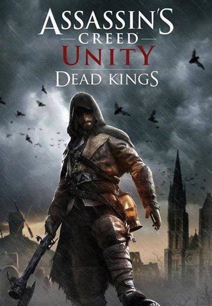 Assassin S Creed Unity Reyes Muertos C 2015 Filmaffinity