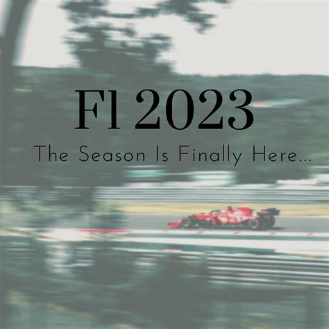 The 2023 Formula 1 Season is Here...