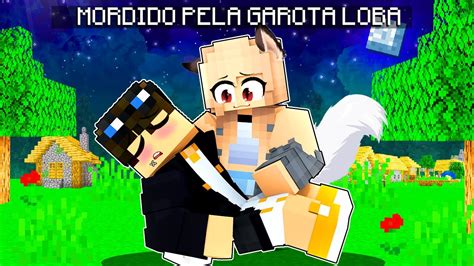 Sthan Foi Mordido Por Uma Garota Lobisomem No Minecraft Youtube