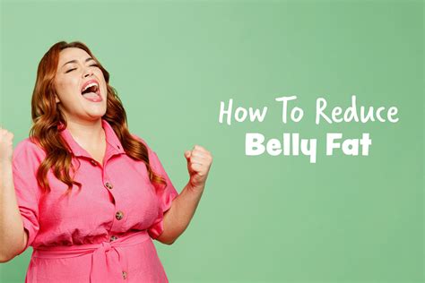 How to Reduce Belly Fat - dietflex