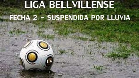 LA VIDRIERA DE LEONES LIGA BELLVILLENSE SUSPENDIDA POR LLUVIA