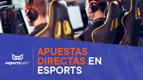 Apuestas Directas en Esports Guía completa para apostar