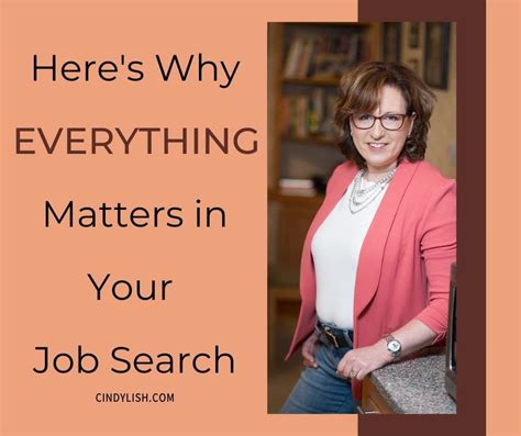 Here S Why Everything Matters In Your Job Search — Cindy Lish